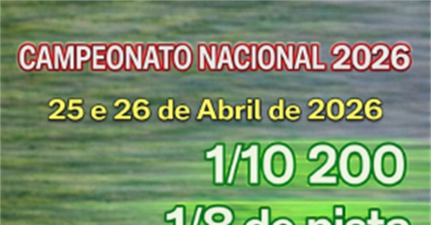 2ª Prova do Campeonato Nacional 1/10 200 e 1/8 Pista